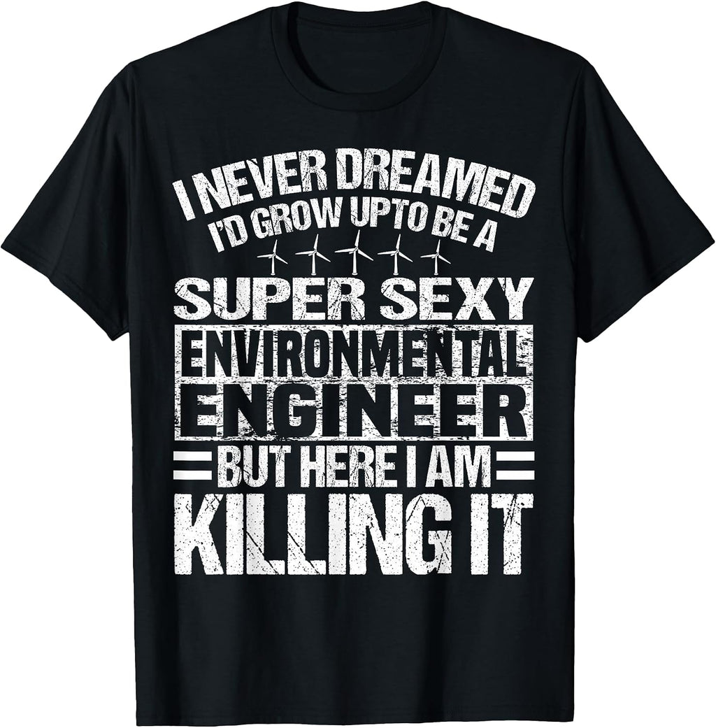 Cool Environmental Engineering Humor Quote Merch