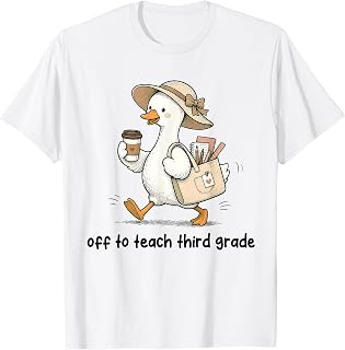 Funny Back to School Off to Teach Third Grade Teacher Goose T-Shirt