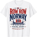 Row Row Norway Viking Supporter Team Soccer Fan Sports T-Shirt