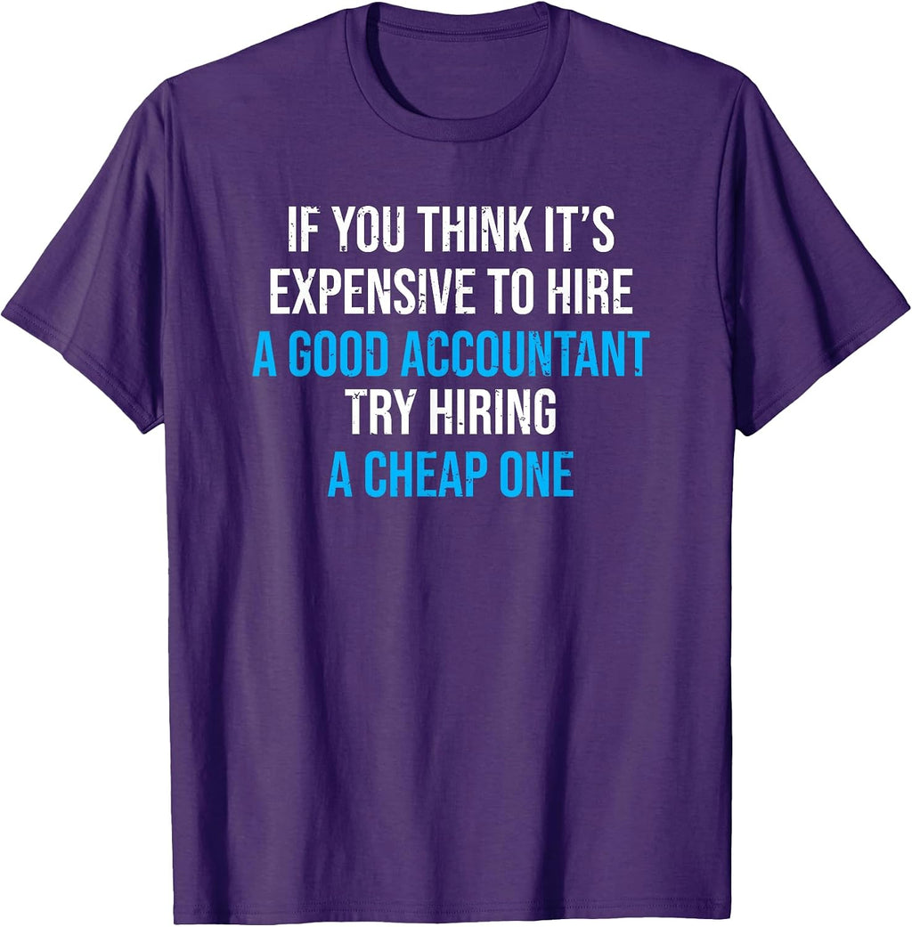 Hire A Good Accountant Funny Accounting