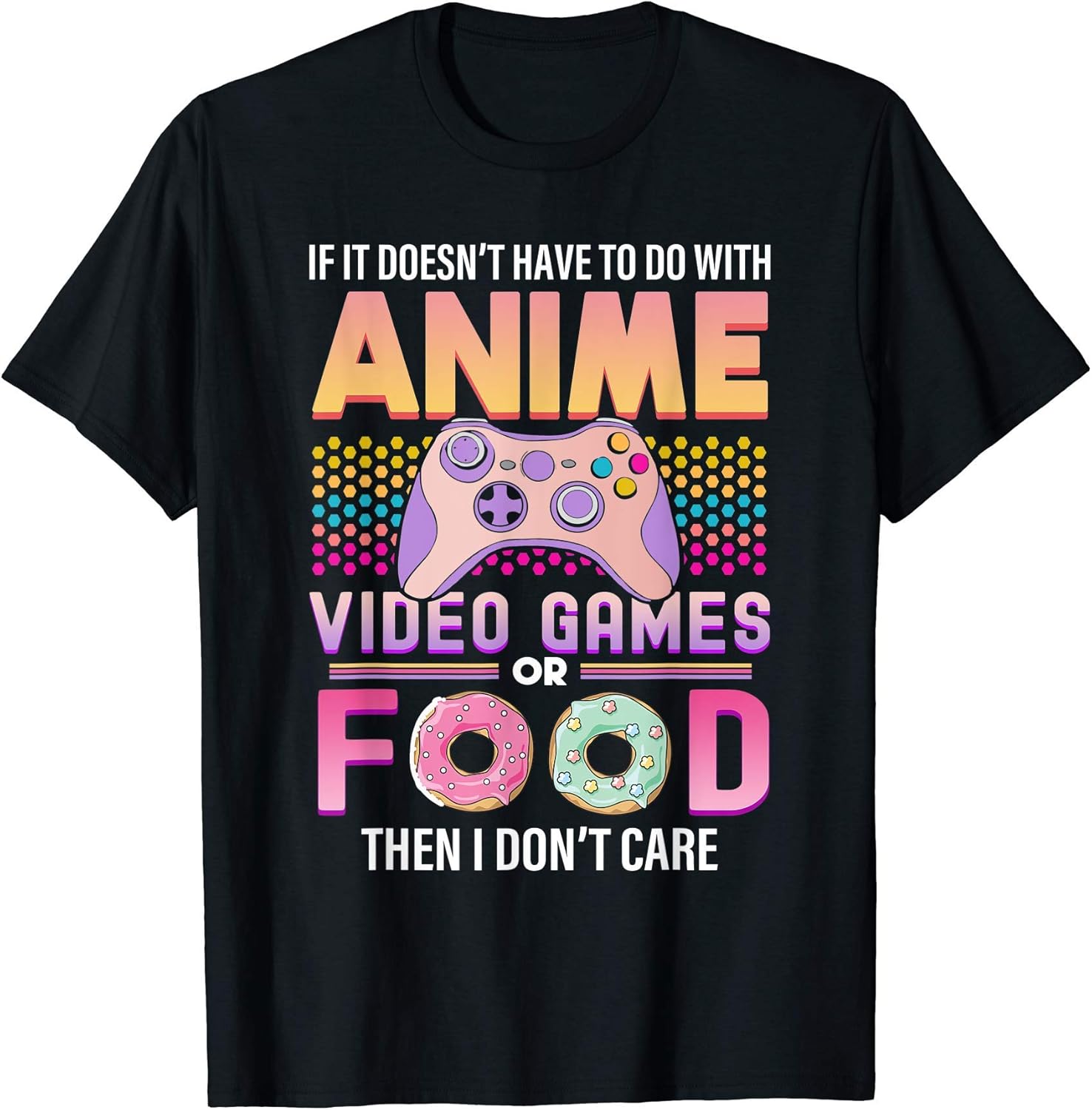 Anime Merch - Anime Video Games Food Tee