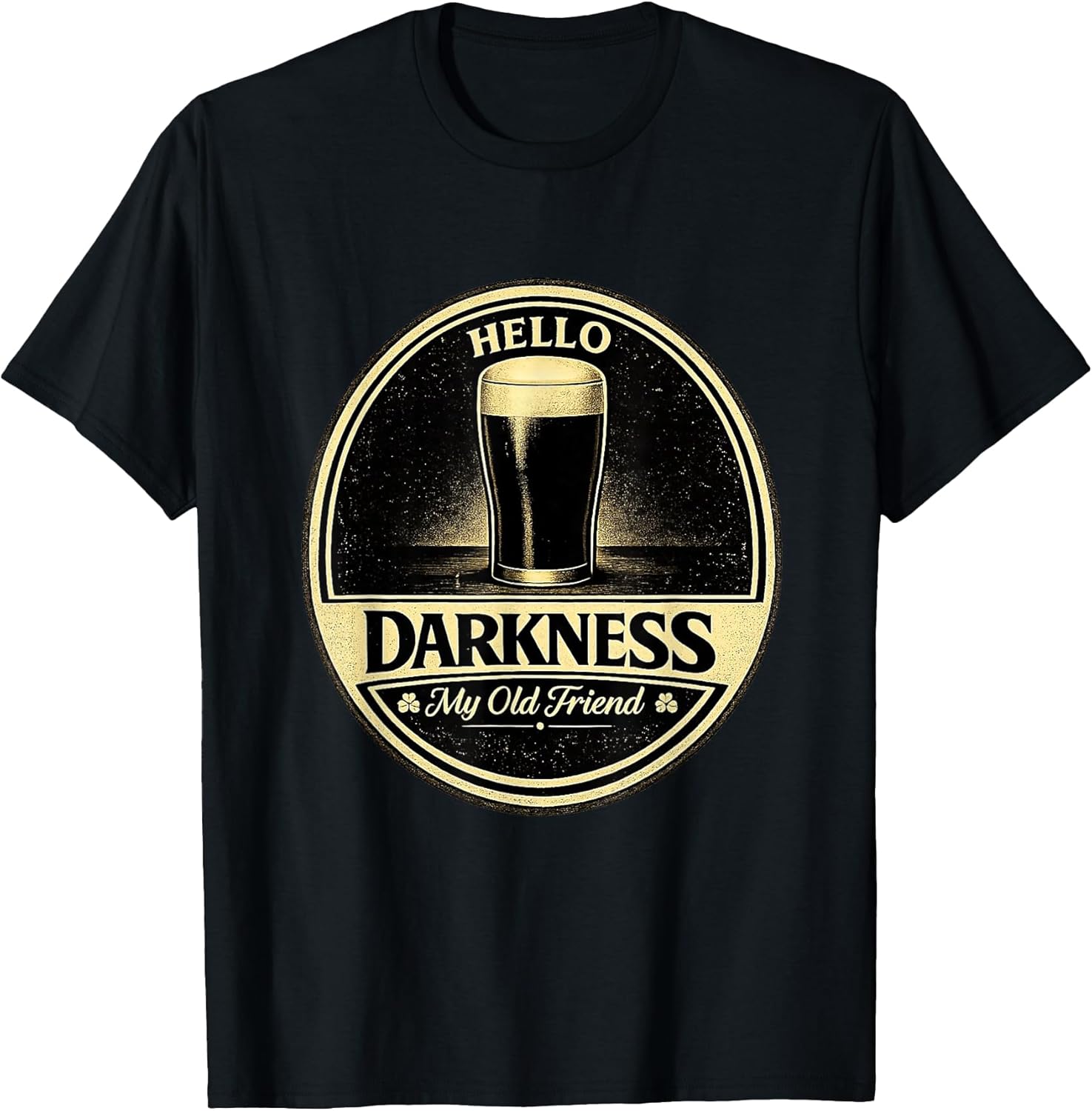 Hello Darkness My Old Friend Beer Lover Merch