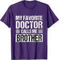 My Favorite Doctor Calls Me Brother