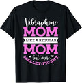 Sponsored Ad - Vibraphone Mom Like a Normal Mother, but More Mallet Ficent T-Shirt