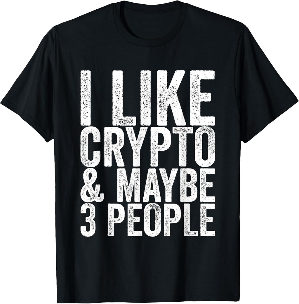 I Like Crypto & Maybe 3 People