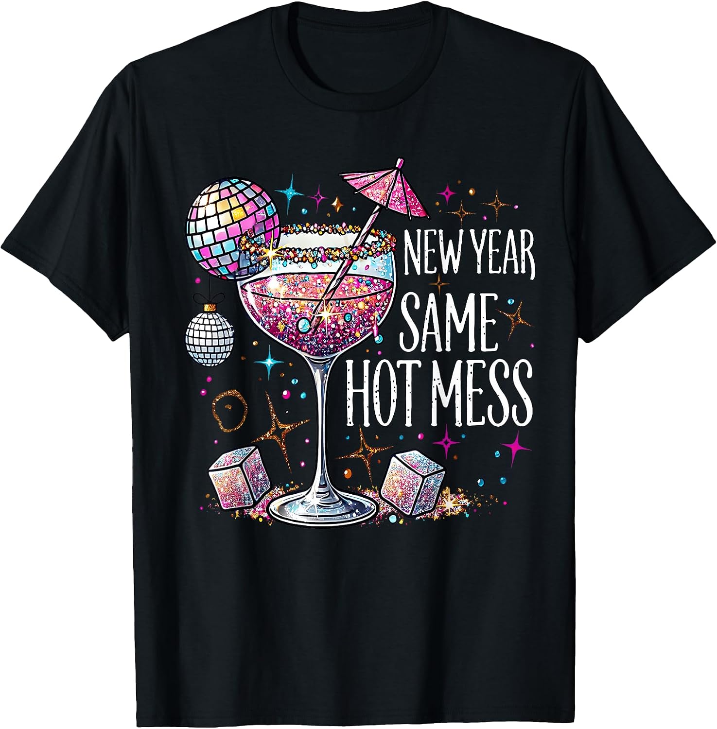 Funny Hot Mess Alcohol Women Drink New Year