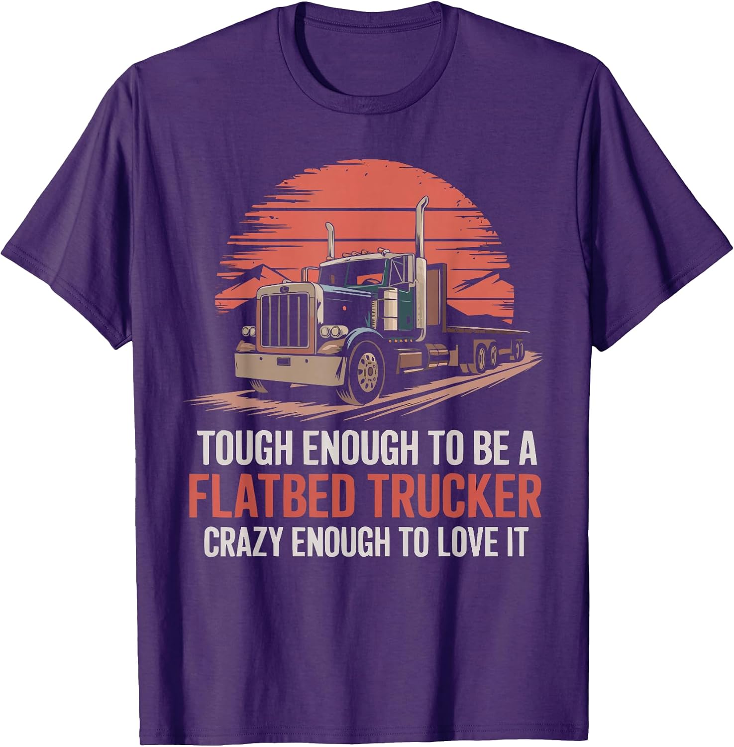 Flatbed Truck Driver Trucker Truck Driving