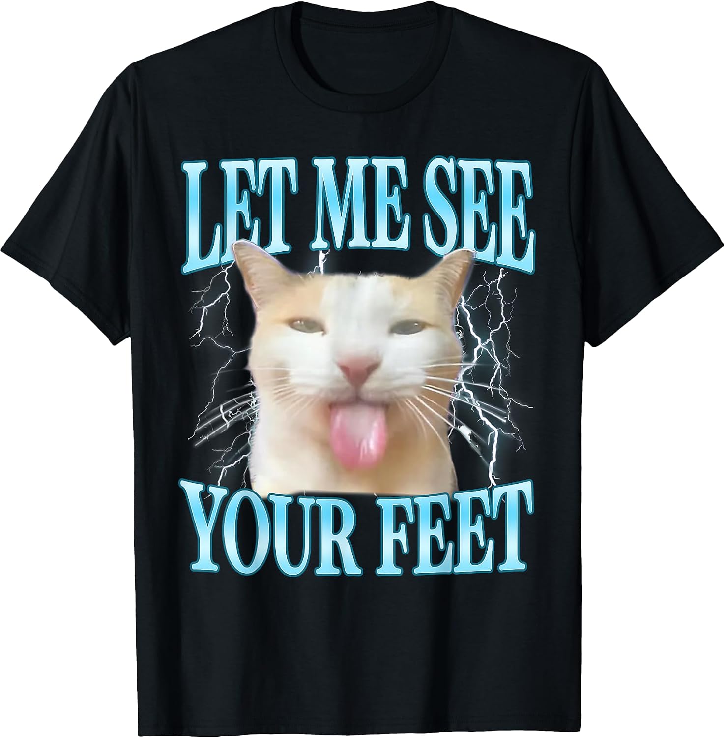 Your Feet Funny Offensive Silly Cat Meme Men Women