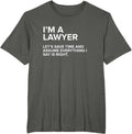 Lawyer Sarcastic Funny Tee Gift Men Women