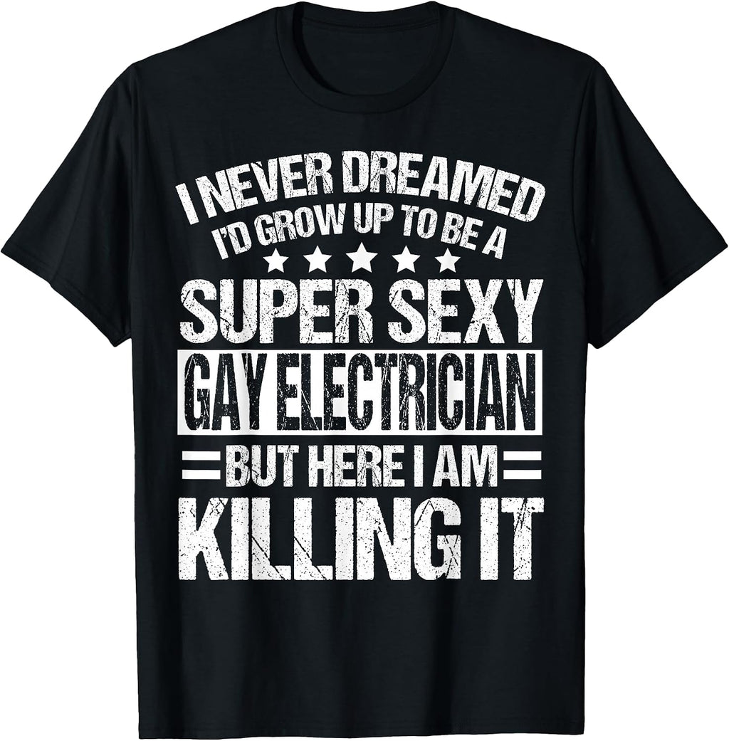 Cool Gay Electrician Humor Quote Merch