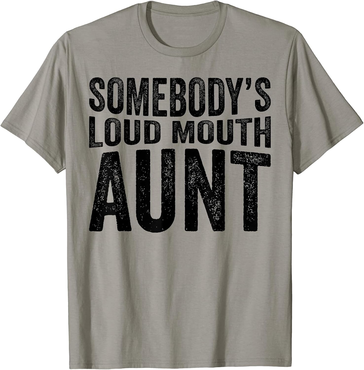Somebody's Loud Mouth Aunt Merch Shop