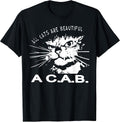 All Cats Are Beautiful A C A B Cats Love