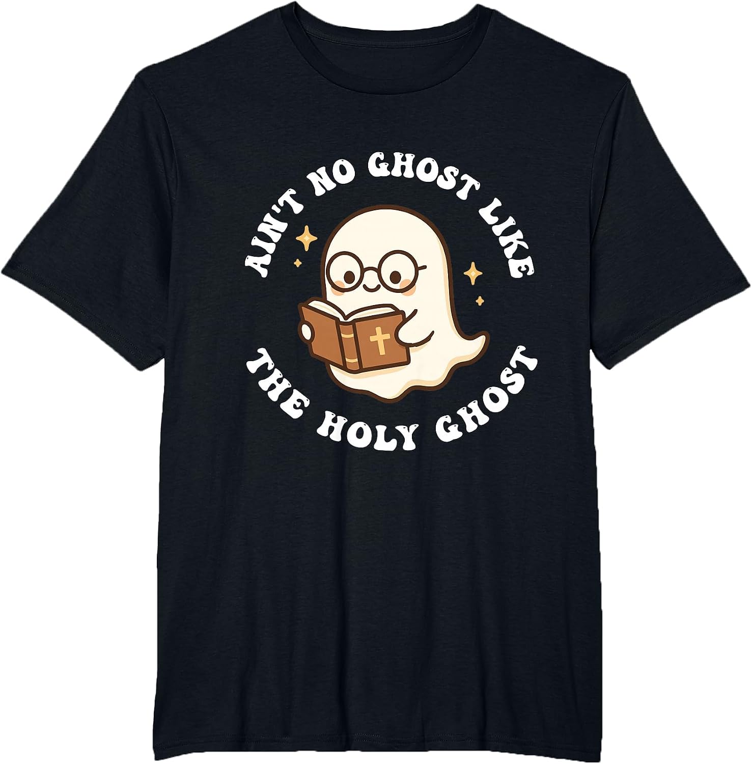 Ain't No Ghost Like The Holy Ghost Jesus Merch
