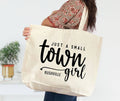 Just A Small Town Girl Tote