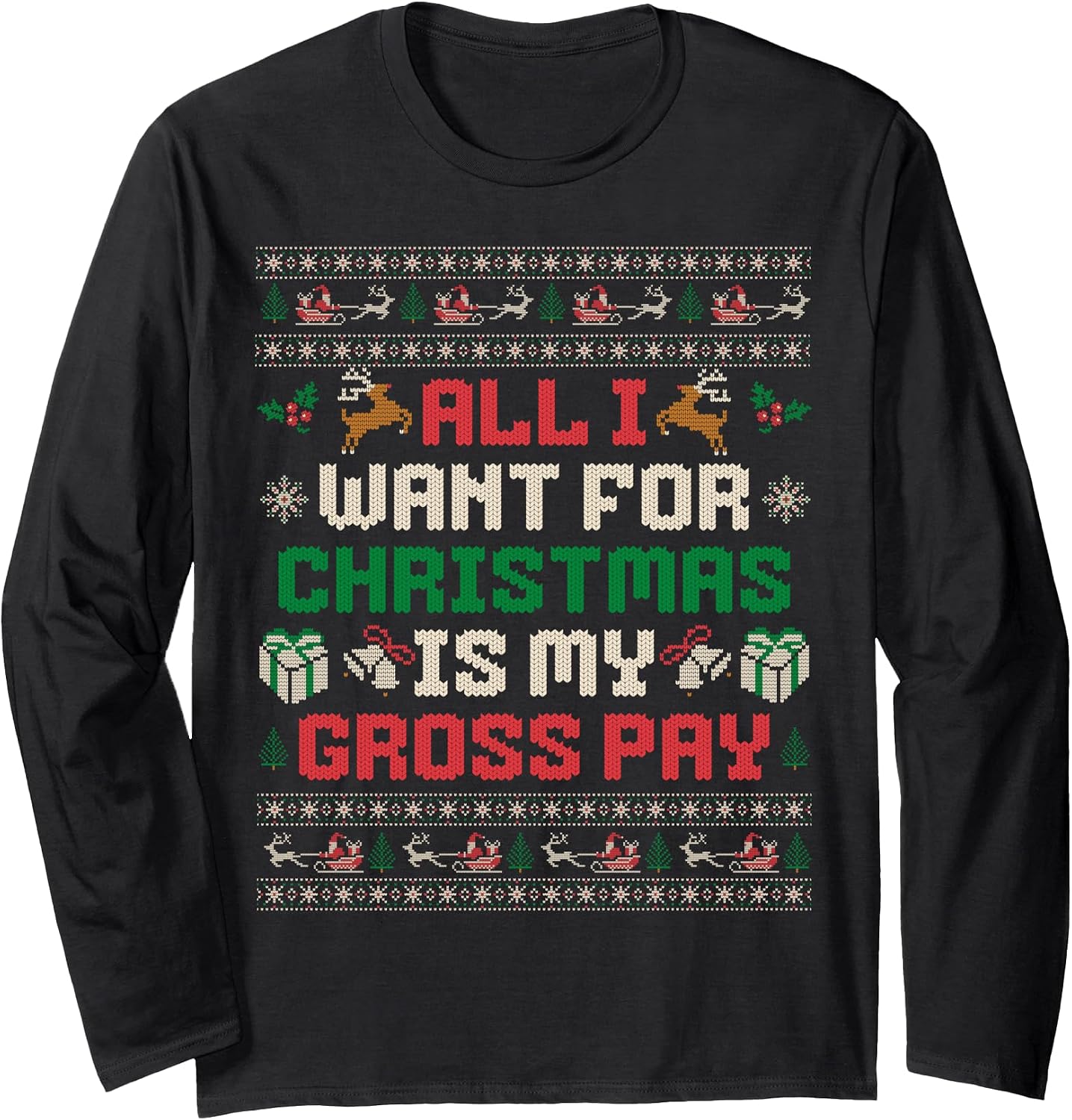 All I Want For Christmas Is My Gross Pay Xmas