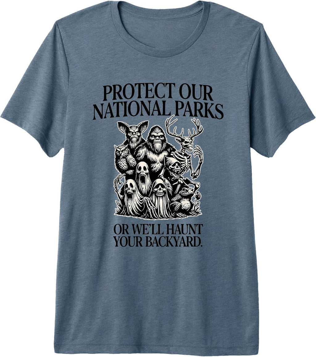 Protect Our National Parks Dark Humor Designs