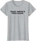 Make America Fred Again