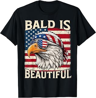 Bald is Beautiful 4th of July USA Patriotic Funny Bald Eagle T-Shirt