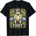 Fat But Can Fight Gym Workout Cardio Gift Tee