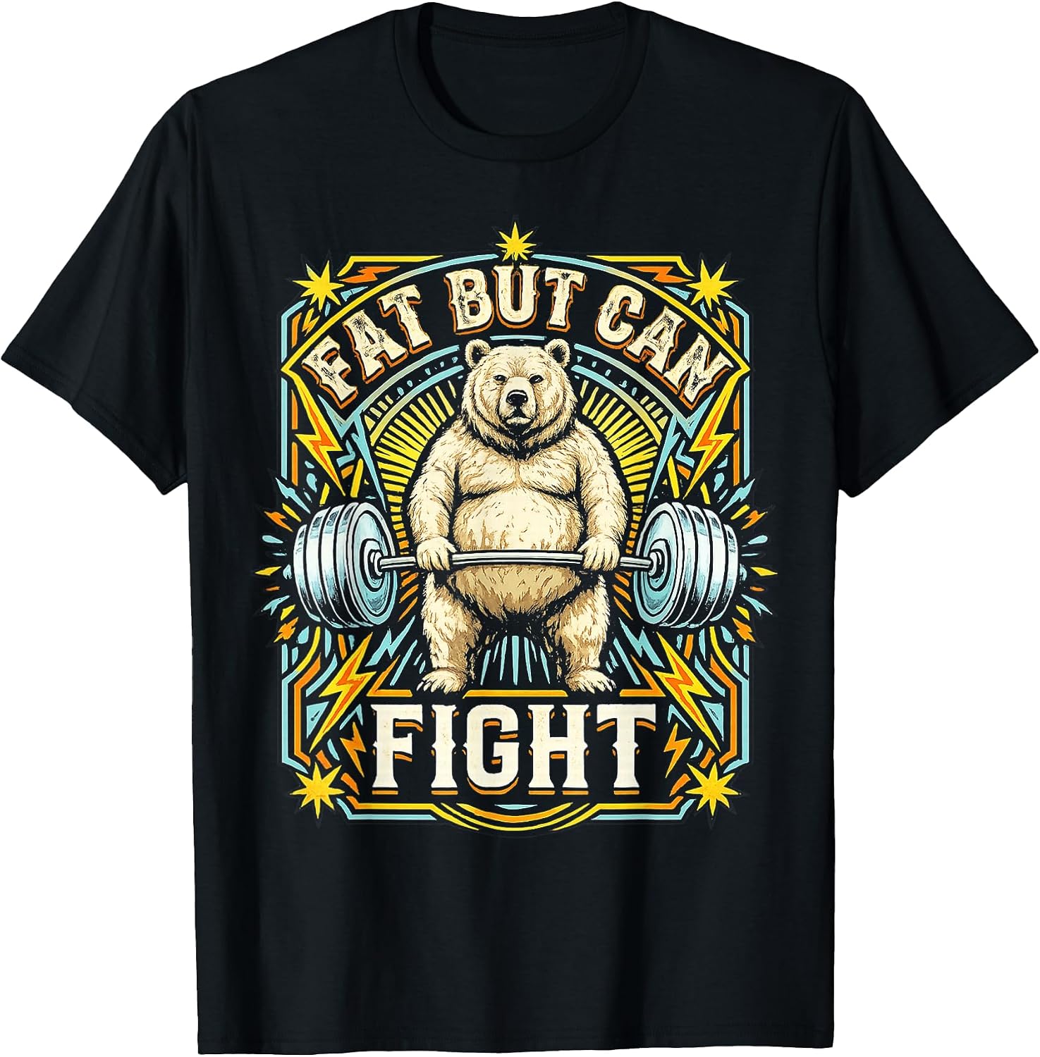Fat But Can Fight Gym Workout Cardio Gift Tee