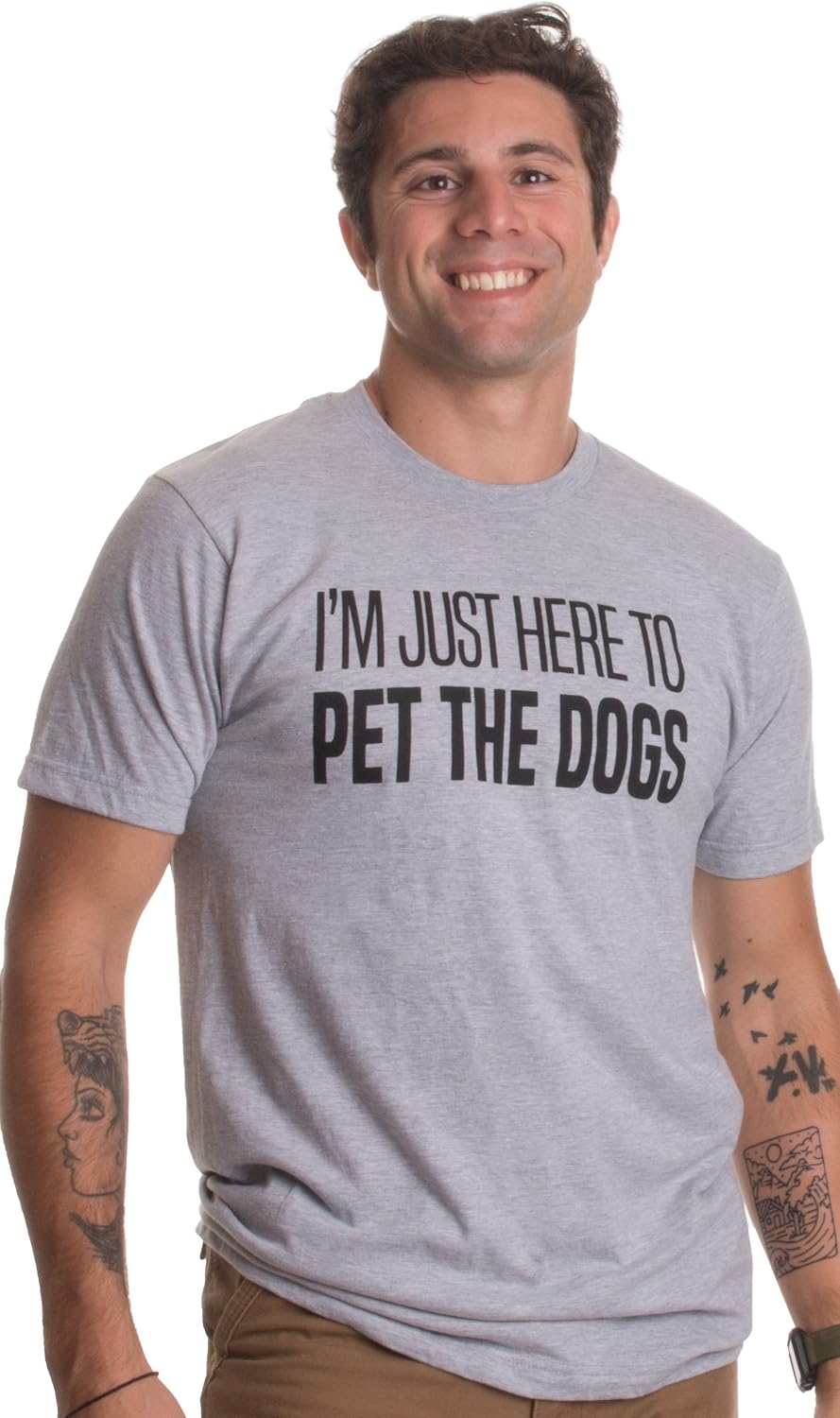 I'm Just Here to Pet The Dogs | Funny Doggo Good Boy Puppy Dad Father T-Shirt