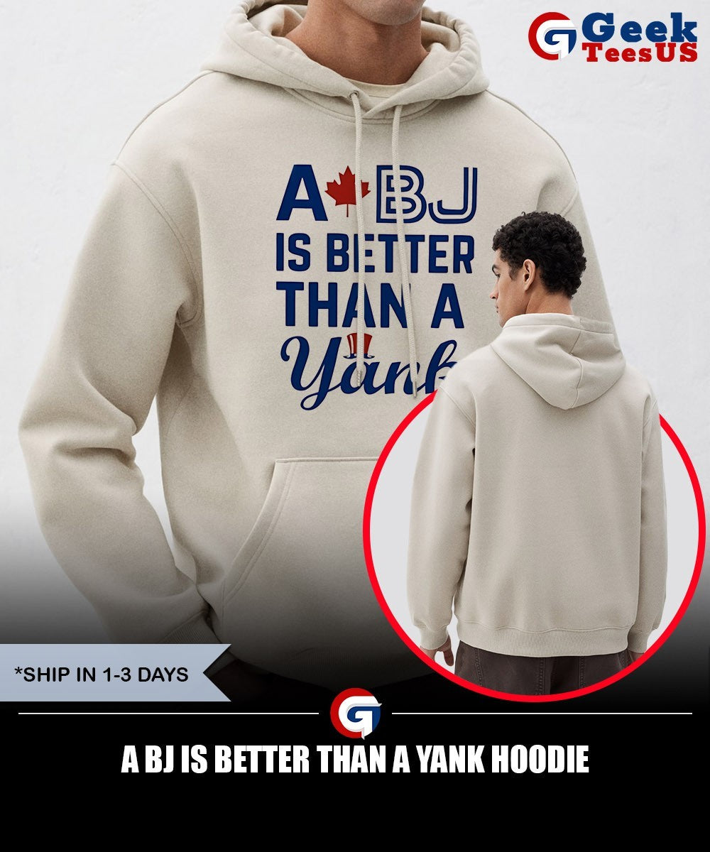 A BJ is better than a Yank shirt