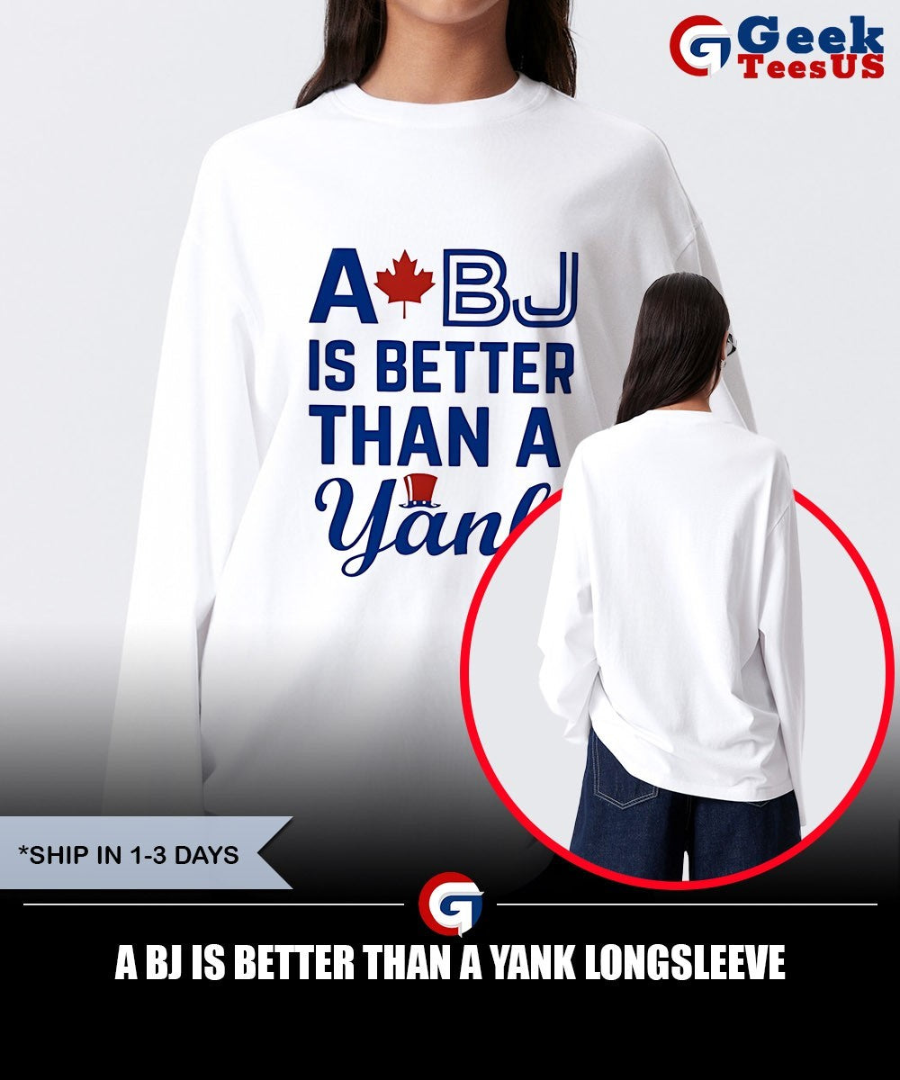 A BJ is better than a Yank shirt