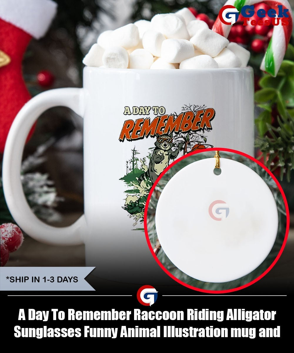 A Day To Remember Raccoon Riding Alligator Sunglasses Funny Animal Illustration shirt