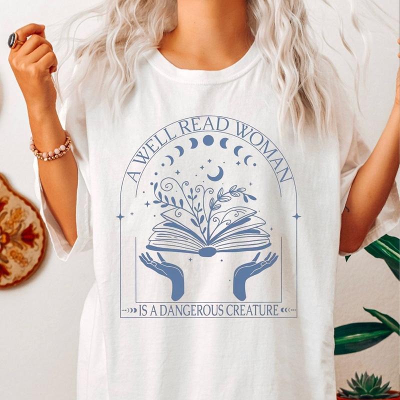 A Well Read Woman Is A Dangerous Creature Shirt, Bookish Merch, Equality Reader Gift, Unisex Sweater Pullover Tee Hoodie,...
