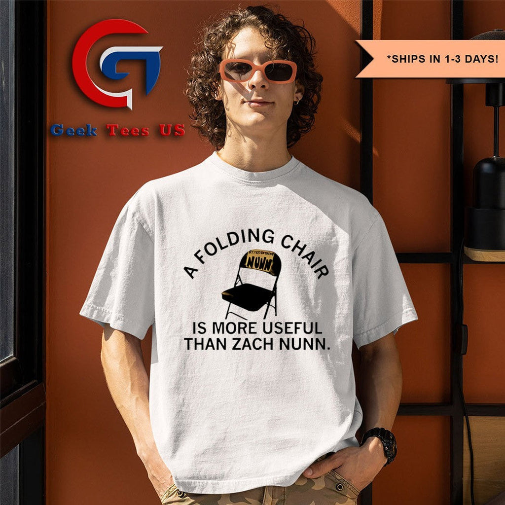 A folding chair is more useful than Zach Nunn shirt