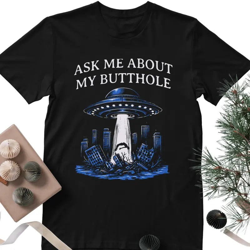 ASK ME ABOUT MY BUTT T Shirt, Unisex Cotton Casual Breathable Hoodie, Sweatshirt | HypeDripTees.com