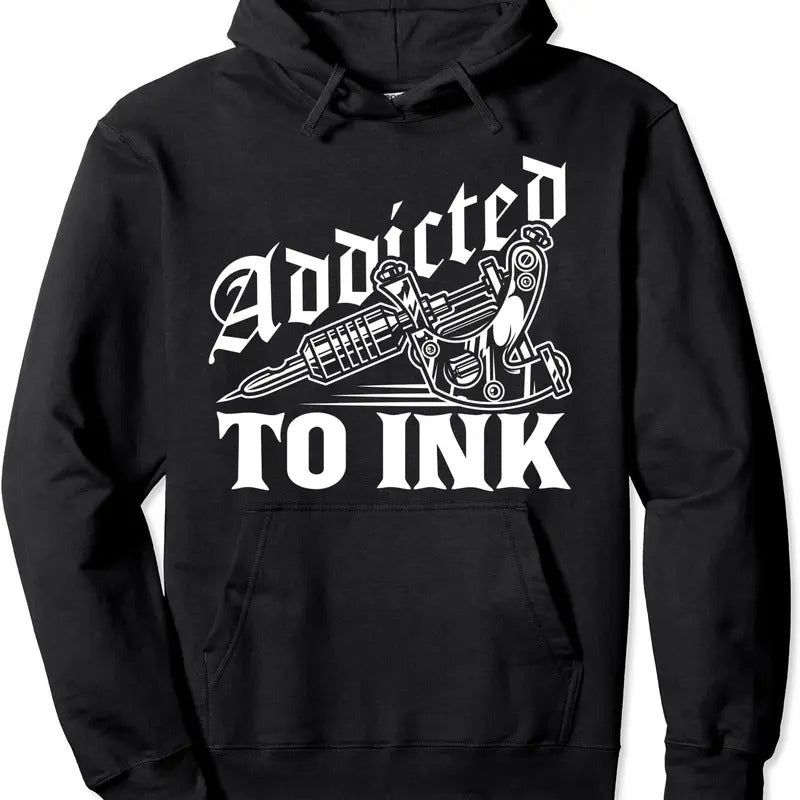 Addicted To Ink Tattoo Lover Tattoo Artist Hoodie | Unisex Hooded Sweatshirt | FAST SHIPPING T-Shirts | HypeDripTees.com
