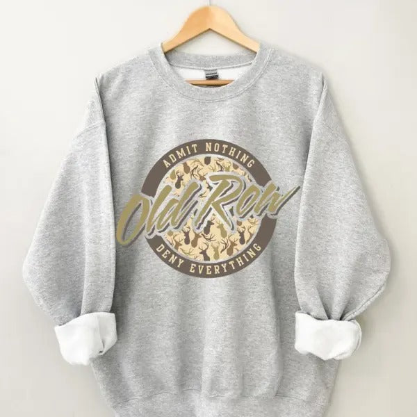 Admit Nothing Old Row Deny Everything Sweatshirt, Vintage Sweatshirt, Vintage Crewnecks Sweatshirt, Vintage Graphic...