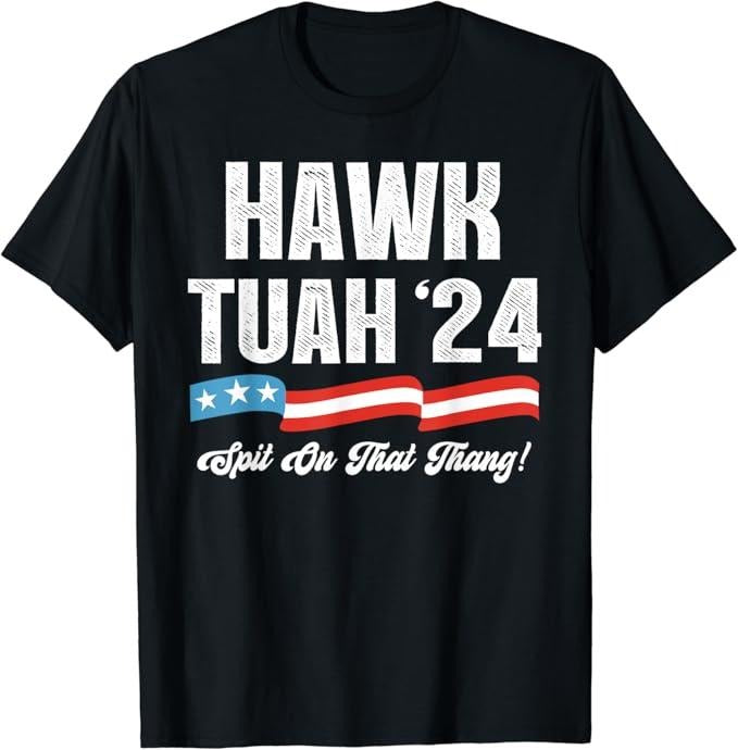 Adult Humor Shirts, Hawk Tuah 24 Spit On That Thang American Flag T-Shirt Basic Casual Classic Hoodie, Sweatshirt