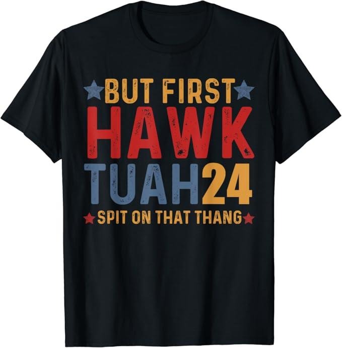 Adult Humor Shirts, Hawk Tuah 24 Spit on that Thang Funny Girls T-Shirt Top Classic Casual Comfort Hoodie, Sweatshirt