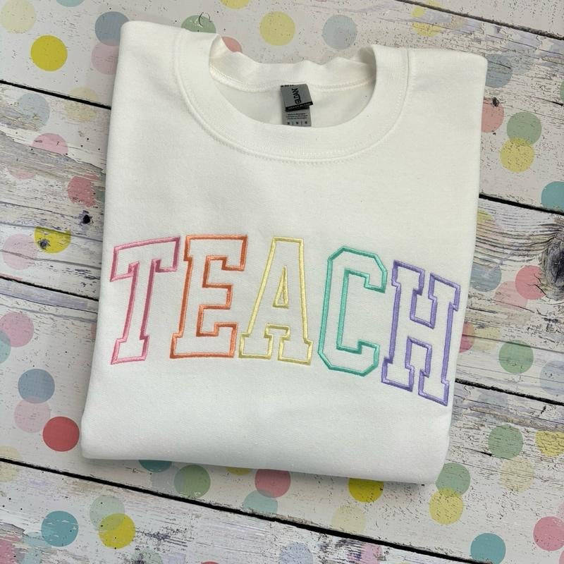 Aesthetic Embroidered TEACH Crewneck Sweatshirt T-Shirts, Hoodie | HypeDripTees.com