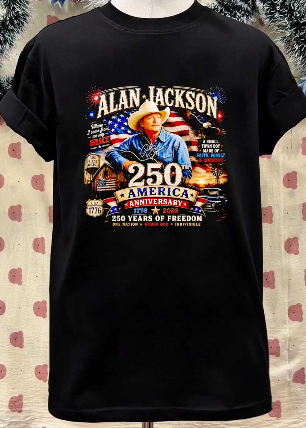 Alan Jackson Signature Wearing Hat Patriotic 250th Anniversary Shirt