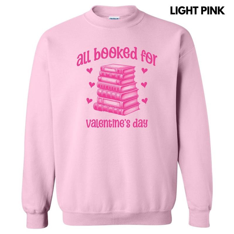 All Booked Valentine Sweatshirt 'NLB' T-Shirts, Hoodie | HypeDripTees.com