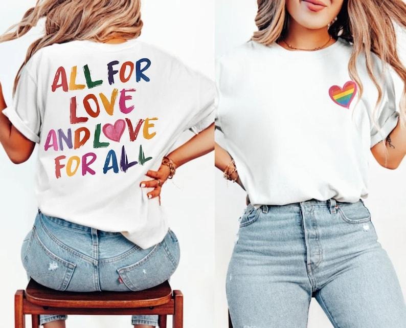 All For Love And Love For All Shirt, Pride Month LGBTQ TShirt, Pride Ally Era Shirts, Gay Pride Month, LGBT Gift For...