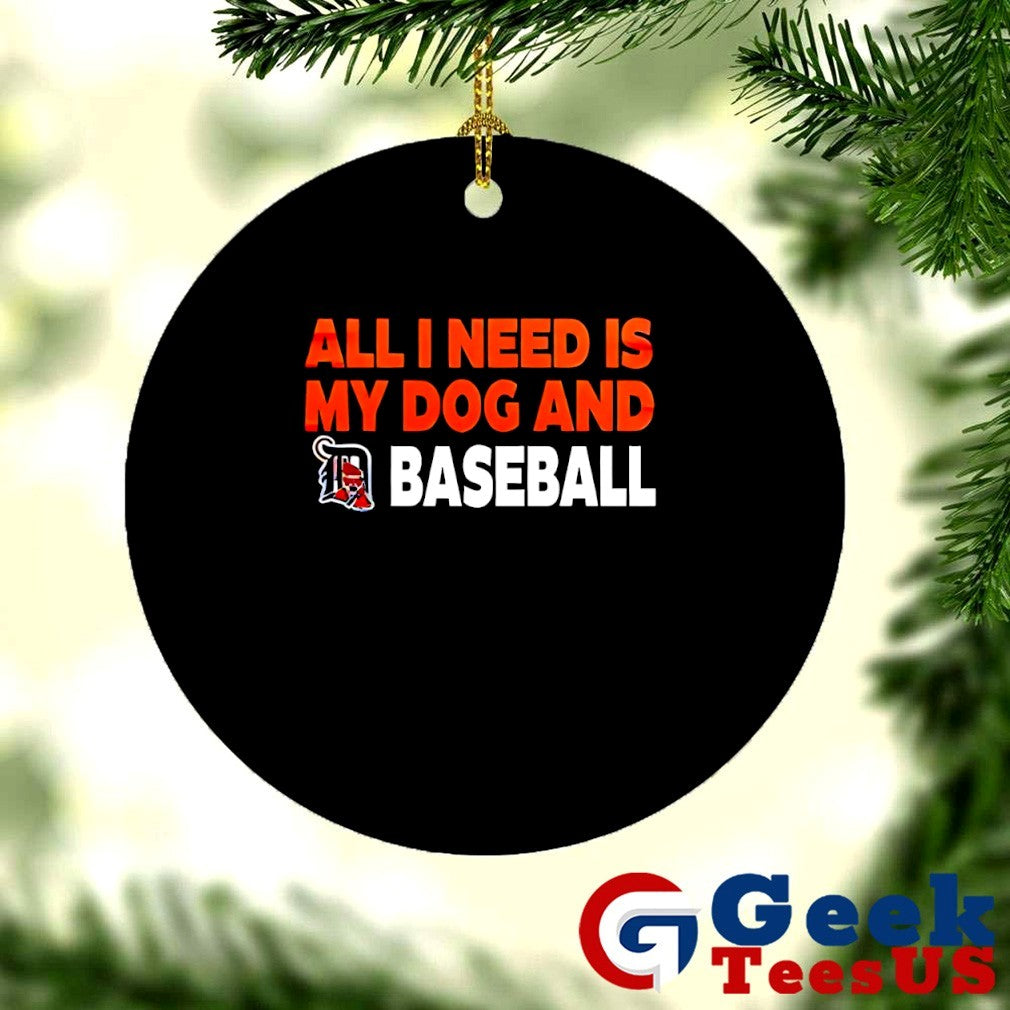 All I need is my dog and Detroit Tigers bark in the park shirt