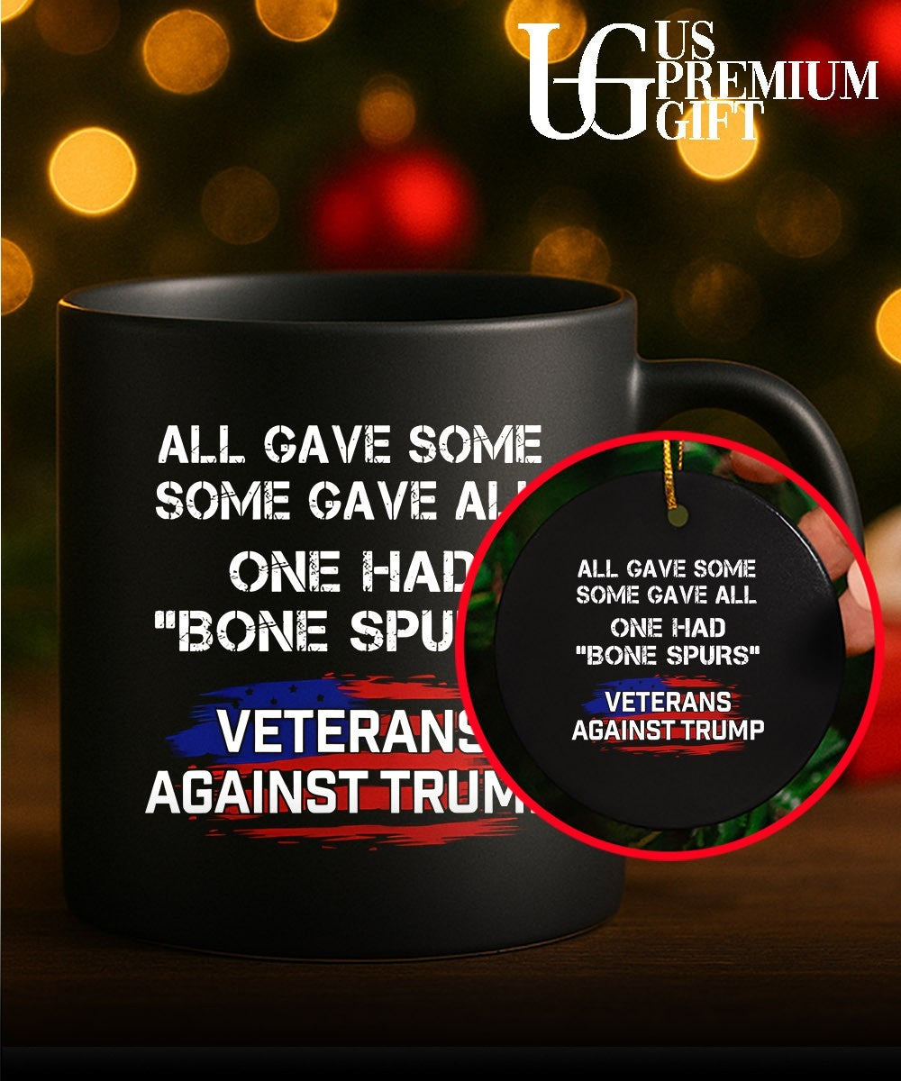 All gave some some gave all one had bone spurs Veterans Against Trump shirt