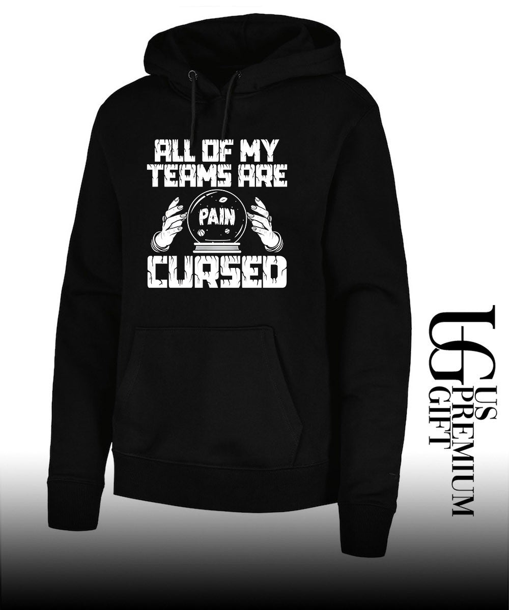 All of my teams are pain cursed shirt