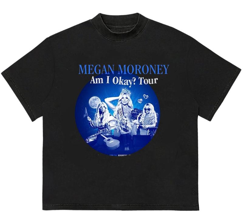 Am I Okay Tour 2025 Meegaan Shirt Fanmerch T-Shirt Perfect Everyday Tee Unisex Hoodie, Sweatshirt | HypeDripTees.com