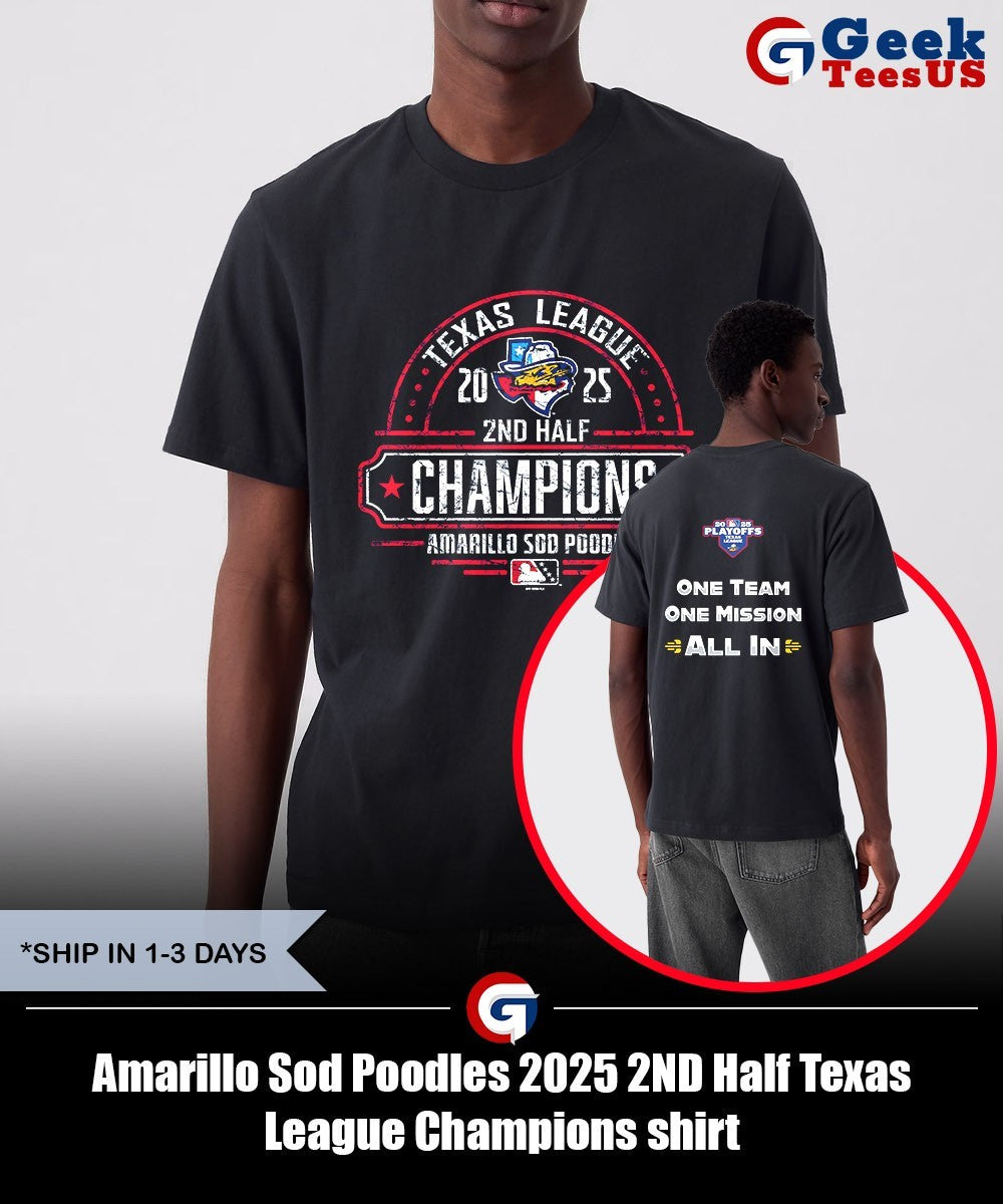 Amarillo Sod Poodles 2025 2ND Half Texas League Champions shirt
