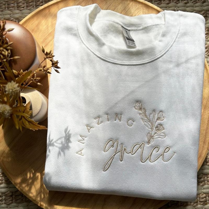 Amazing Grace Embroidered Sweatshirt, Faith Based Apparel Gift T-Shirts, Hoodie | HypeDripTees.com