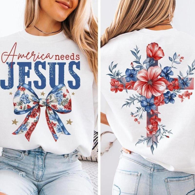America Needs Jesus Flower 2 Sided Shirt, Christian America Coquette Bow Tee, Usa Flag Flowal Cross ,Christian 4th of...