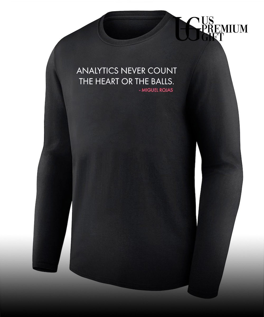 Analytics never count the heart or the balls Miguel Rojas Los Angeles Dodgers MLB shirt