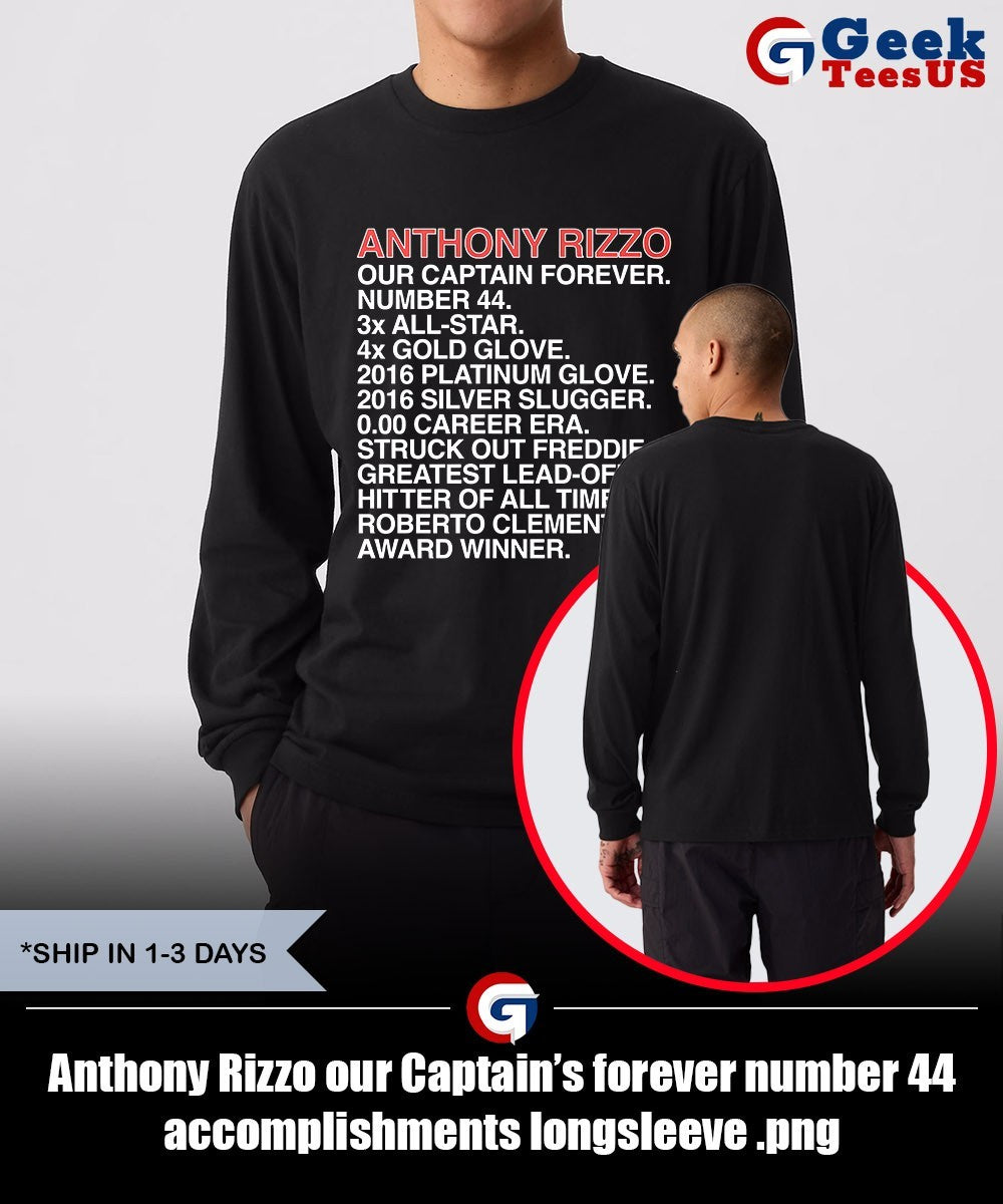 Anthony Rizzo our Captain’s forever number 44 accomplishments shirt
