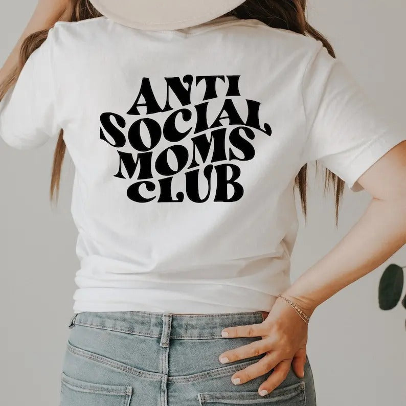 Antisocial Mom Shirt, Expecting Mom Gift, Pregnant Mom Gift, Mom Shirt, Mom Life Tee, Gift for Mom, Mothers Day Gift...