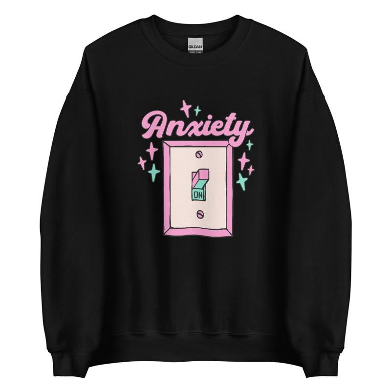 Anxiety ON Graphic Crewneck Sweatshirt T-Shirts, Hoodie | HypeDripTees.com